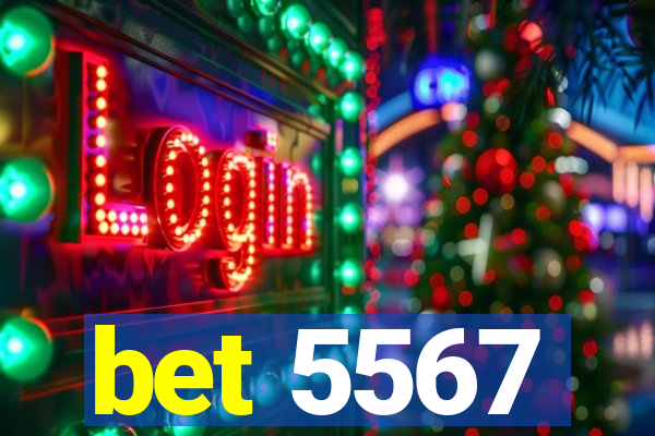 bet 5567